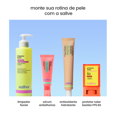 Linha de cuidados Sallve com limpador facial, Sérum Antiolheiras, antioxidante hidratante e protetor solar bastão FPS 60