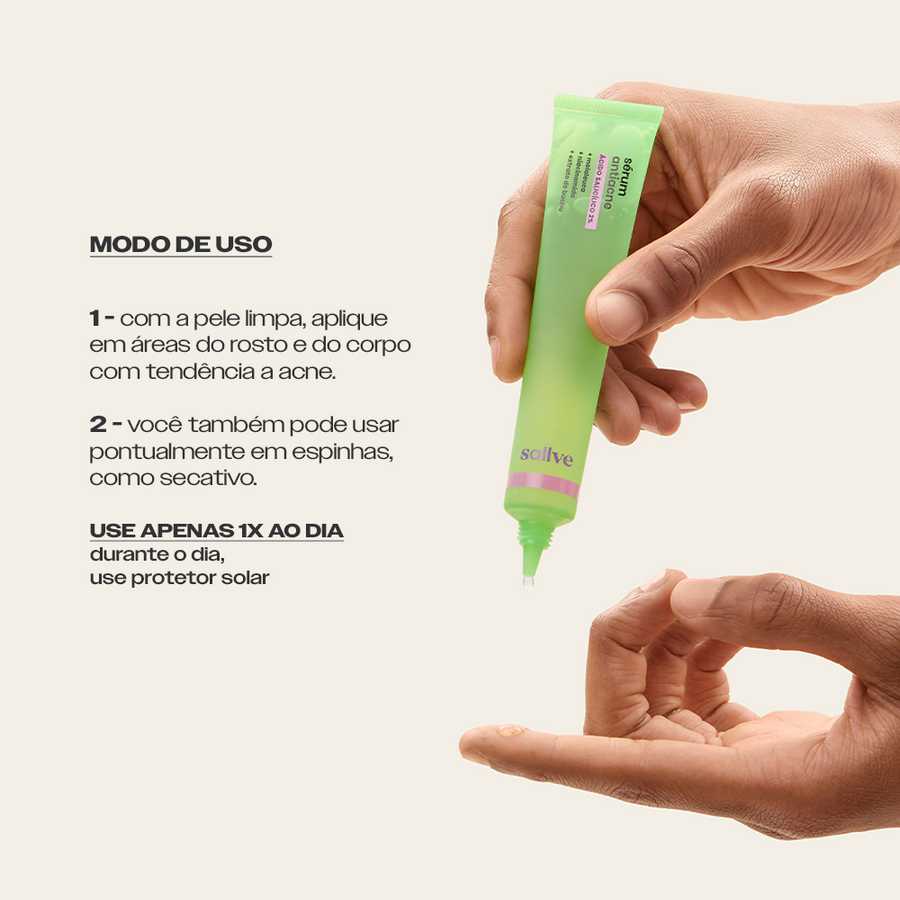 Modo de uso do Sérum Antiacne Sallve – aplicar na pele limpa em áreas com tendência a acne ou pontualmente em espinhas, 1x ao dia